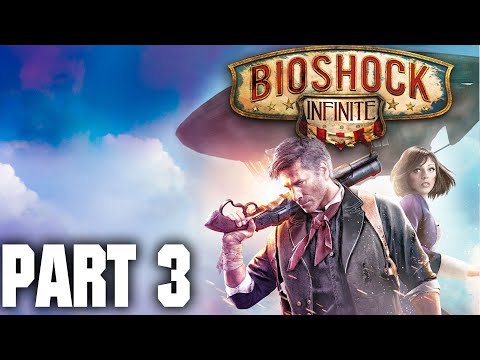 My First Look At Bioshock Infinite in 2023 - Gameplay Part 3
