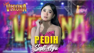 Download lagu PEDIH - SEPTI AYU - NEW VERONA MUSIC mp3