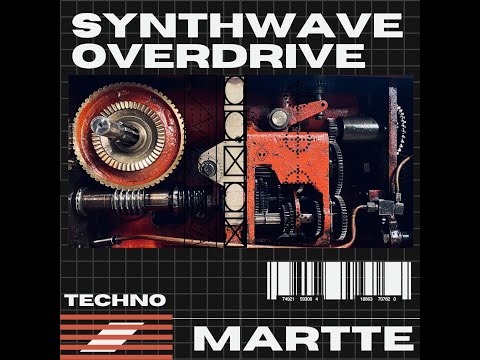 Martte - Synthwave Overdrive (Original mix)