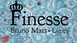 Finesse - Bruno Mars (LYRICS)
