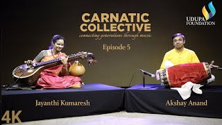 Udupa Foundation  Carnatic Collective  Episode 5  
