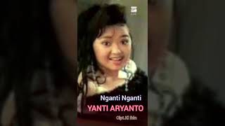 Download lagu YANTI ARYANTO - NGANTI NGANTI mp3