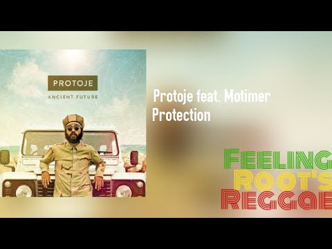 Protection - Protoje feat. Mortimer