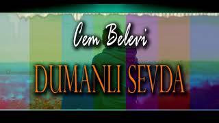 Cem Belevi - Dumanlı Sevda