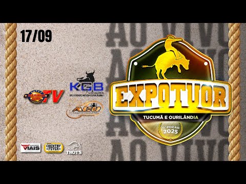 EXPOTUOR 2025 - TUCUMÃ E OURILÂNDIA-PA 2025 - QUARTA FEIRA
