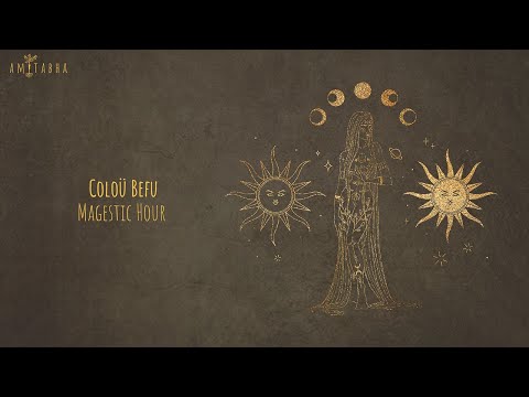 Coloü Befu - Magestic Hour [AMITABHA]