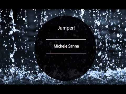 Michele Sanna - Jumper! (Original Mix)