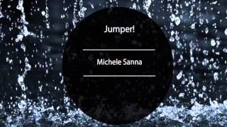 Michele Sanna - Jumper! (Original Mix)