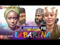 LABARINA SEASON 12 EPISODE 10 KADAN DAGA NA RANAR JUMA A