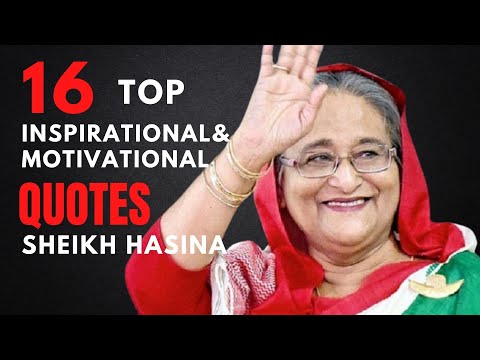 Greatest Best Quotes By Bangladesh Prime Minister Sheikh Hasina