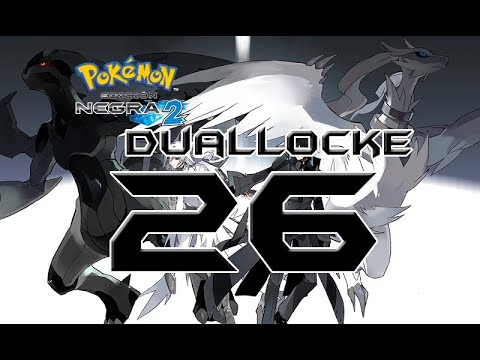 Pokémon Negro 2 Duallocke Ep.26 - Extramoar haciendo carrito