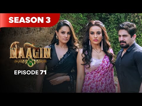 Naagin Drama Serial | Season 3 | EPISODE 71 | Best Drama 2025