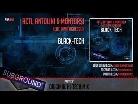 ACTI, Antolini, Montorsi ft. Dima Agressor - Black-Tech - Original Hi-Tech Mix (SUB040)