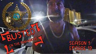 BUSTED IN THE PANHANDLE: SEASON 1 EPISODE 13