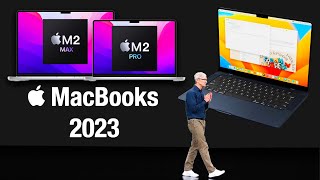 2023 MacBooks - THREE NEW MACBOOKS