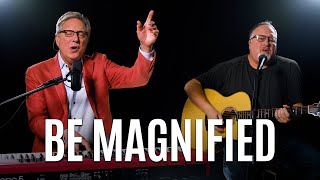 Be Magnified (Acoustic) - Don Moen