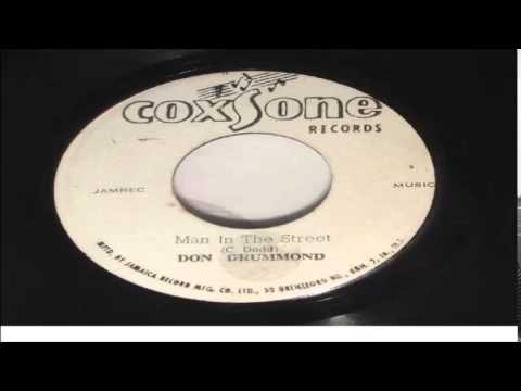 DON DRUMMOND      MAN  IN THE STREET       COXSONE  45