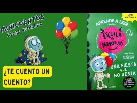 SCHOOL FOR MONSTERS, A PARTY THAT DOESN'T DETRACT - CHILDREN'S STORIES IN SPANISH - Óscar Aguilera