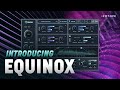 Video 3: Equinox