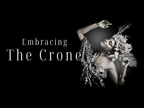 Embracing The Crone & Crone Energy #crone