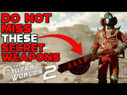DO NOT MISS THESE SECRET WEAPONS IN THE OUTER WORLDS 2