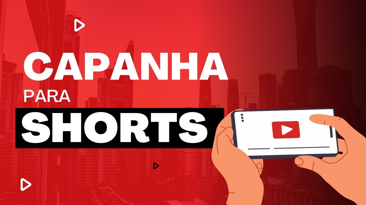 Campanhas no Shorts do Youtube Guia Completo