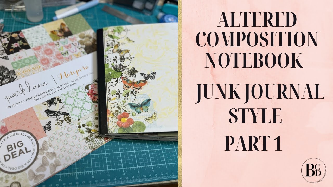 Altered Composition Notebook #2 | Junk Journal Style | Part 1 | Create With Me | Composition Journal