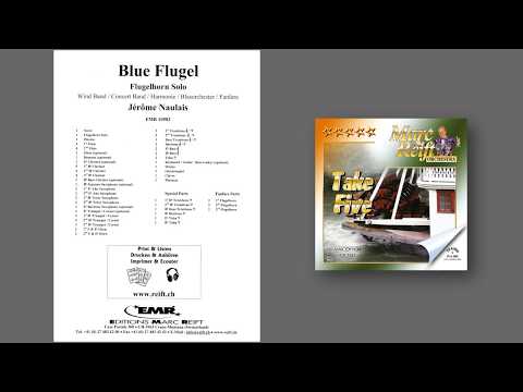 Editions Marc Reift – Jérôme Naulais: Blue Flugel - for Concert Band