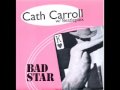 Bad Star (Cath Carroll w/ Beatleplex)