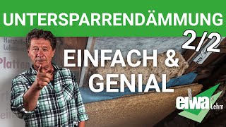 Untersparrendämmung mit Baustoffkunde und deren Anwendung! Dach dämmen von Innen Teil 2/2