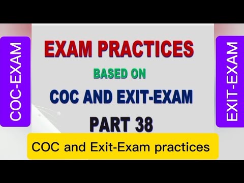 EXAM PRACTICES BASED ON COC AND EXIT-EXAM PART 38