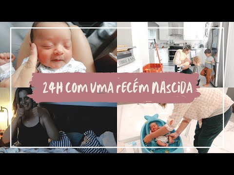 ✨ 24 horas com uma recém nascida