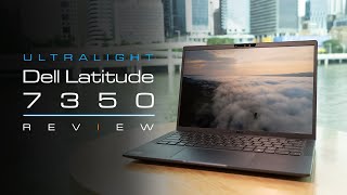 Dell Latitude 7350 In-Depth Review