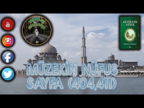📗🕋🤲MÜZEKKİN NÜFUS 39. BÖLÜM ALTINCI FASIL ŞEYH'İ KAMİL' İN MÜRİDİ OLMAK HAKKINDADIR📗🕋🤲