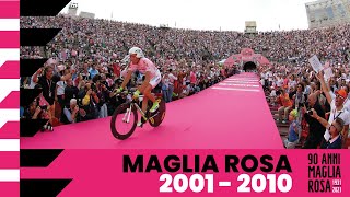 90Anni Maglia Rosa: 2001 – 2010