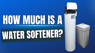 How Much Does a Water Softener Cost