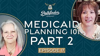 Medicaid Planning 101: Protecting Your Family and Your Future Part 2