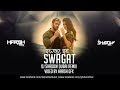 Swag Se Swagat | Remix | DJ Shadow Dubai | Harsh GFX | Salman Khan | 2017 | Tiger Zinda Hai