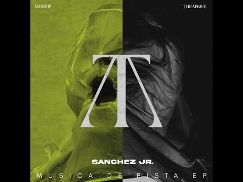 Sánchez Jr. - Mental Crush (Original Mix)