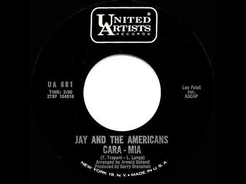 1965 HITS ARCHIVE: Cara Mia - Jay & the Americans