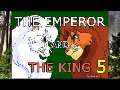 The Emperor and The King [The Lion King VS Kimba The White Lion]: 05- Conclusion