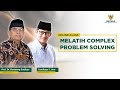 Melatih Complex Problem Solving bersama Sandiaga Uno Melatih Complex Problem Solving bersama Sandiaga Uno