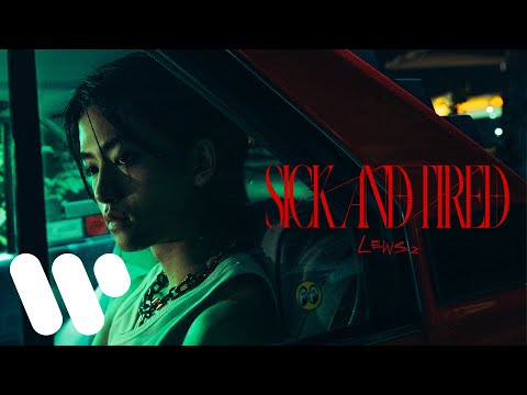 Lewsz - Sick and Tired (Official Music Video)