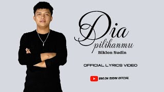 Download lagu DIA PILIHANMU - Biklon Sudin mp3