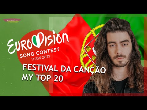 EUROVISION 2022 PORTUGAL: MY TOP 20 (FESTIVAL DA CANÇÃO) W/ Ratings