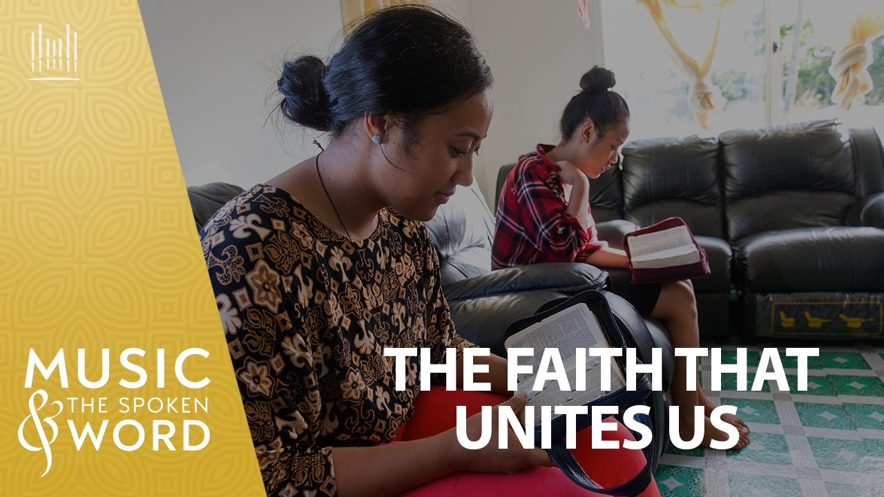 The Faith That Unites Us #5066 | Music & the Spoken Word | The Tabernacle Choir