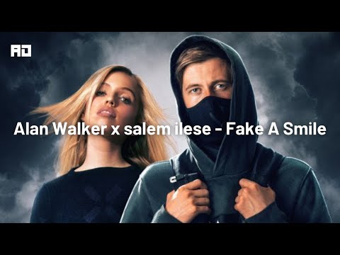 Alan Walker x salem ilese - Fake A Smile (Official Music Video)