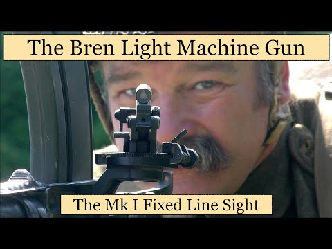 The Bren Light Machine Gun: The Fixed Line Sight, Mk I