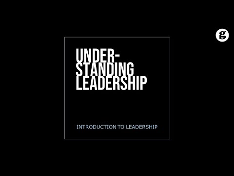 Understanding Leadership