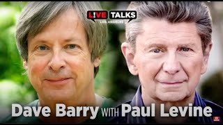 Dave Barry in conversation with Paul Levine at Live Talks Los Angeles